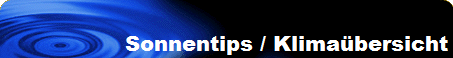 Sonnentips / Klima�bersicht